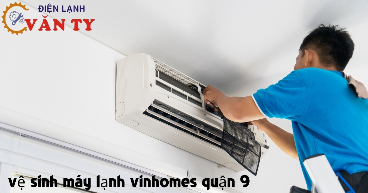 Vệ Sinh Máy Lạnh Vinhomes Grand Park Quận 9