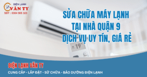 sửa chữa máy lạnh tại nhà quận 9