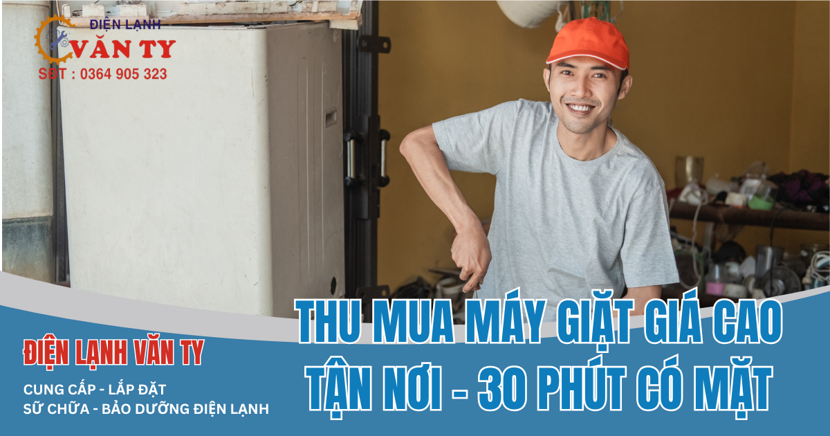 Thu mua máy giặt giá cao tận nơi tại TP.HCM