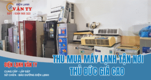 Thu mua máy lạnh tận nơi Thủ Đức giá cao