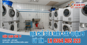 Địa chỉ sửa máy sấy Quận 9 uy tín